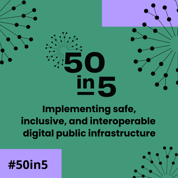 11 ‘First-Mover’ Countries Launch 50-in-5 Campaign to Accelerate Digital Public Infrastructure Adoption Around The World