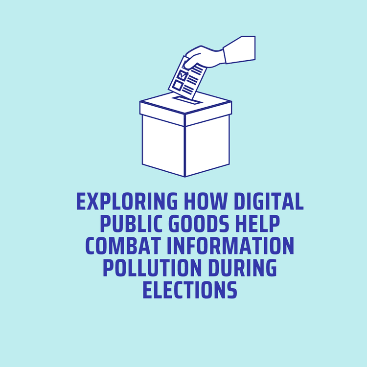 Safeguarding Information Integrity during Elections with Digital Public Goods